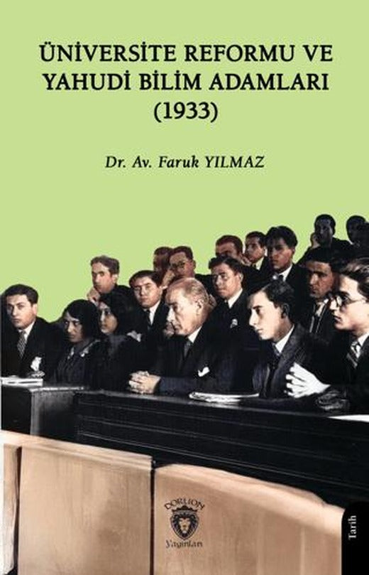 Üniversite Reformu ve Yahudi Bilim Adamları (1933) | Dorlion Yayınları (Ciltsiz)