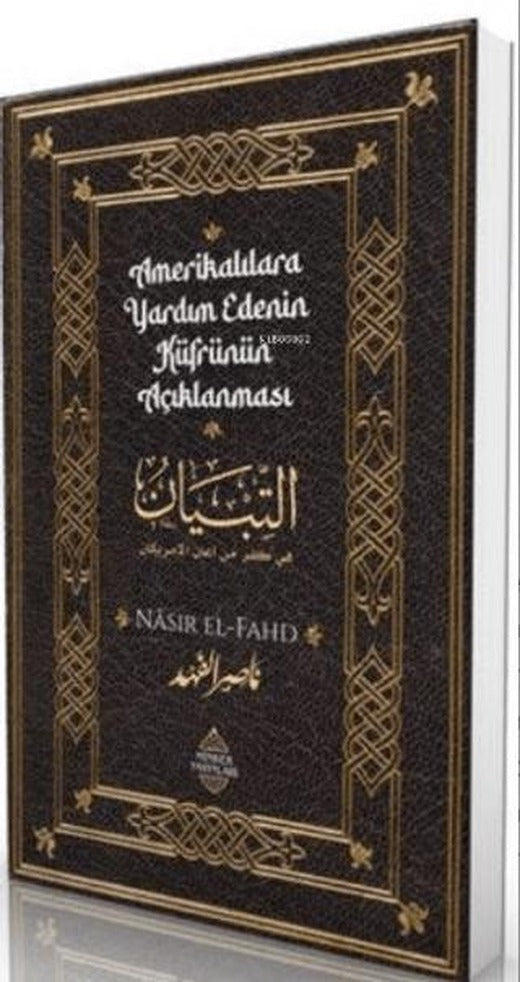Amerikalılara Yardım Edenin Küfrünün Açıklanması