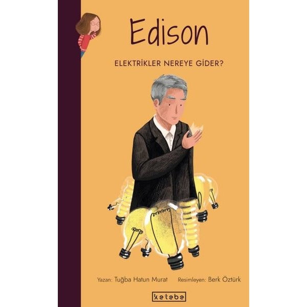 Edison-Elektrikler Nereye Gider? Parlak Fikirler | Ketebe Yayınları