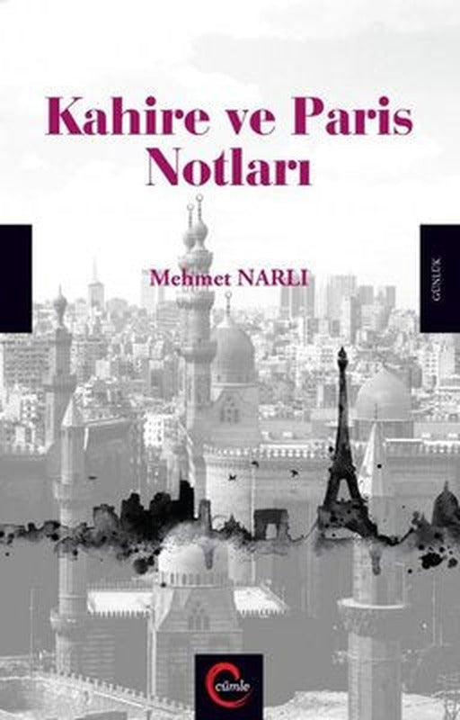 Kahire ve Paris Notları | Cümle