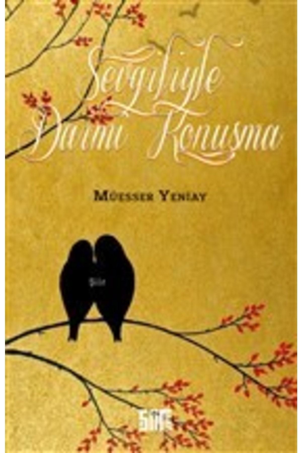 Sevgiliyle Daimi Konuşma | Şiirden Yayıncılık (Ciltsiz)