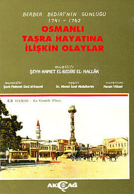 Osmanlı Taşra Hayatına İlişkin Olaylar | Akçağ Yayınları