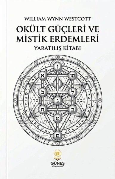 Okült Güçleri ve Mistik Erdemleri - Yaratılış Kitabı | Güneş Kitabevleri (İnce Kapak)  - Resim 1