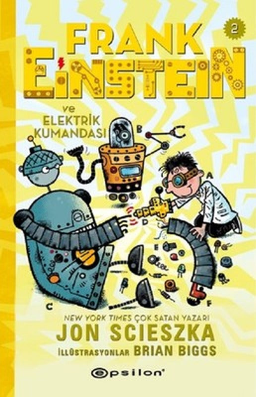 Frank Einstein ve Elektrik Kumandası 2 | Epsilon Yayınevi
