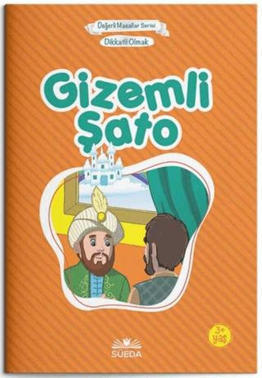Gizemli Şato - Dikkatli Olmak (Çanta Boy) | Süeda Basım Yayın (Ciltsiz)