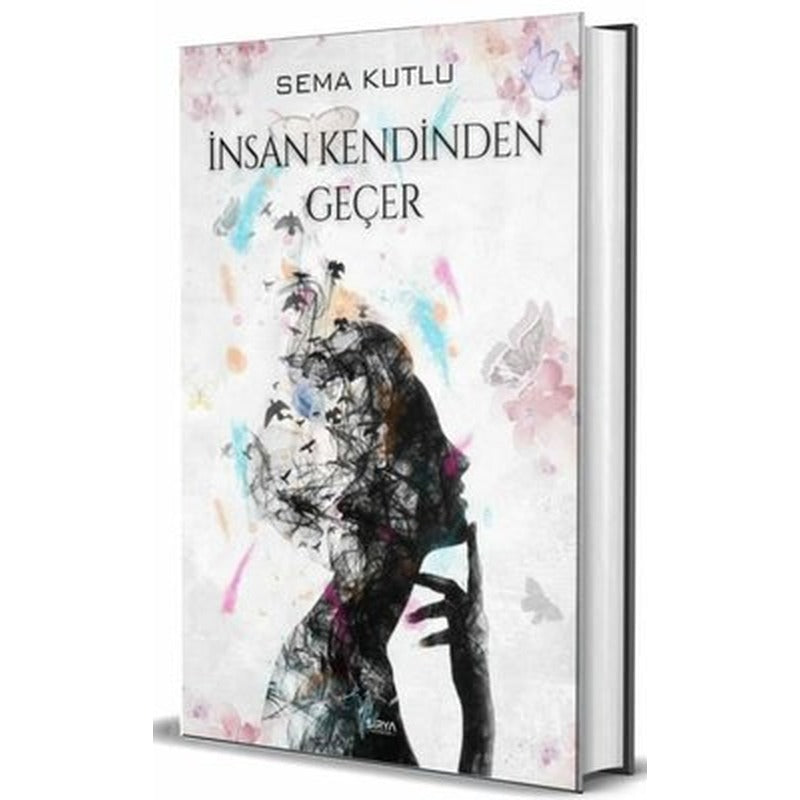 İnsan Kendinden Geçer | Sirya Yayınları
