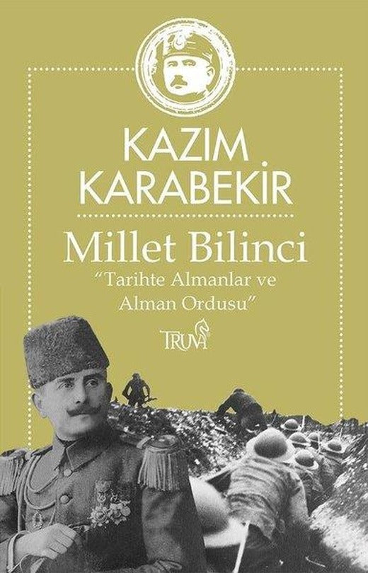 Millet Bilinci - Tarihte Almanlar ve  Alman Ordusu | Truva Yayınları (İnce Kapak)