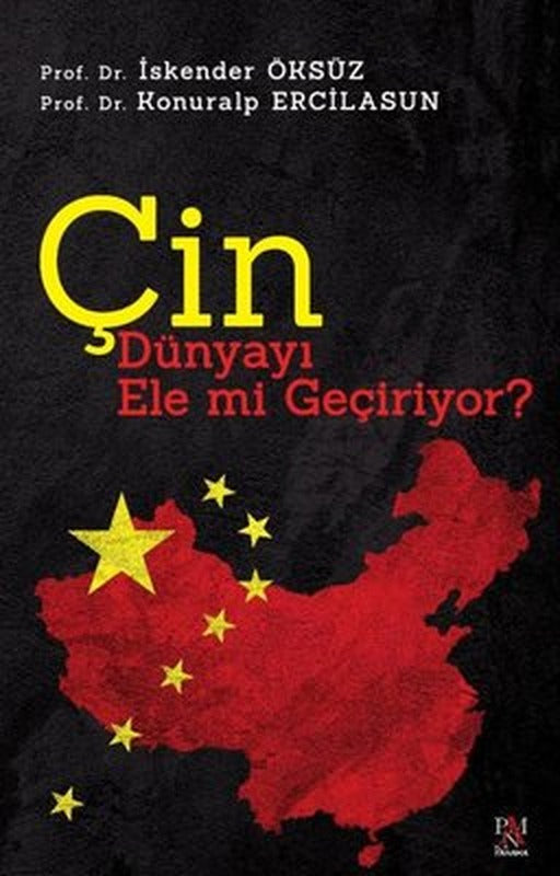 Çin Dünyayı Ele mi Geçiriyor? | Panama Yayıncılık
