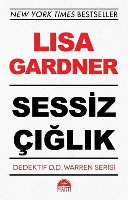 Sessiz Çığlık - Dedektif D.D. Warren Serisi | Martı Yayınları (Ciltsiz)