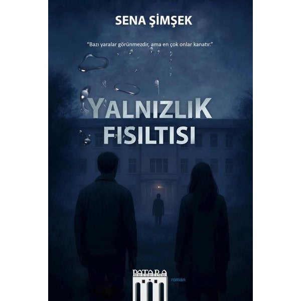 Yalnızlık Fısıltısı | Patara Kitap (İnce Kapak)