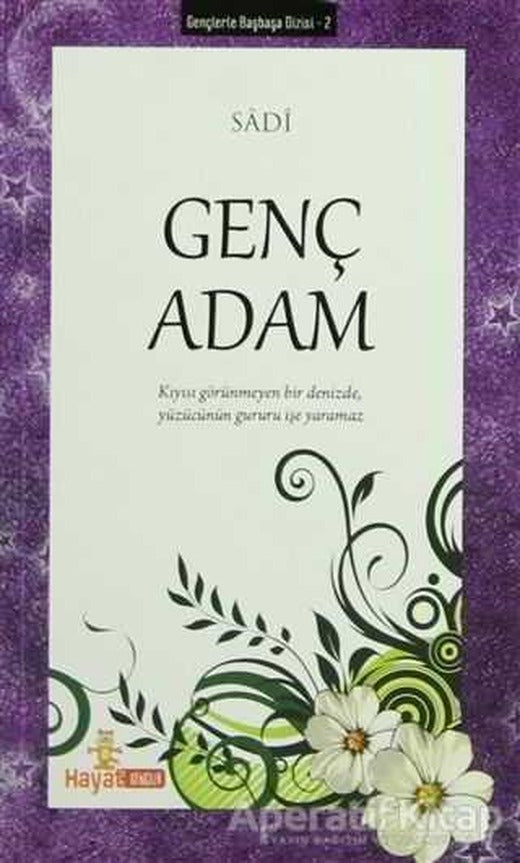 Genç Adam - Şeyh Sadii Şirazi - Hayat Yayınları