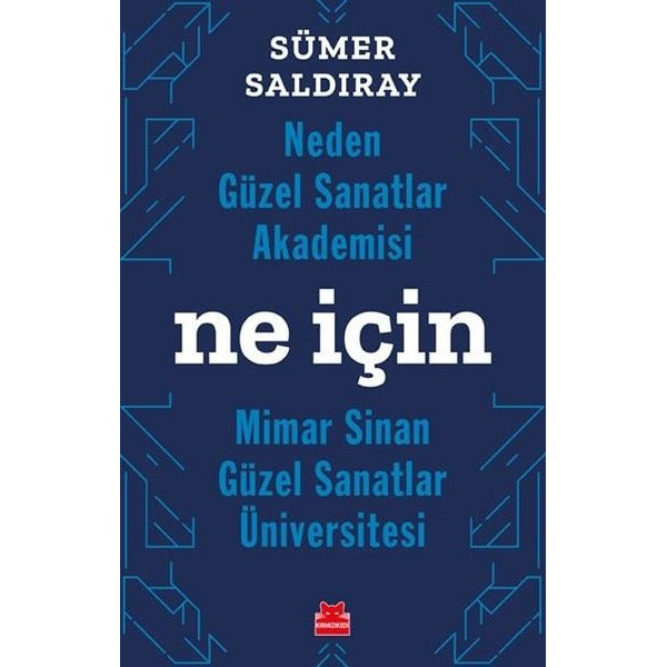 Neden Güzel Sanatlar Akademisi-Ne İçin Mimar Sinan Güzel Sanatlar Üniversitesi | Kırmızı Kedi