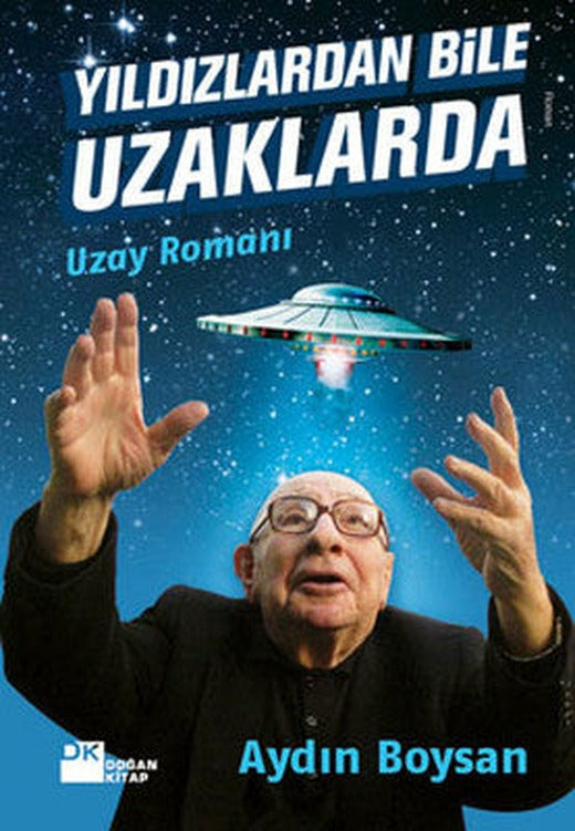 Yıldızlardan Bile Uzaklarda | Doğan Kitap