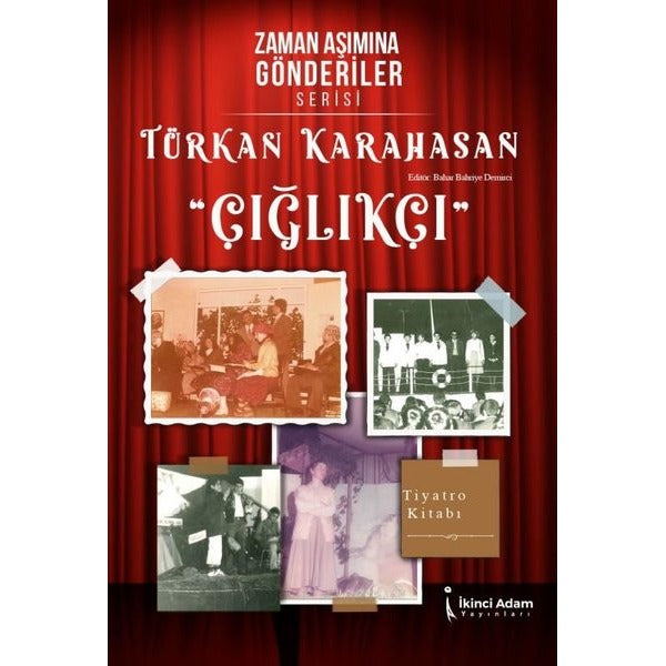 Zaman Aşımına Gönderiler Serisi - Çığlıkçı