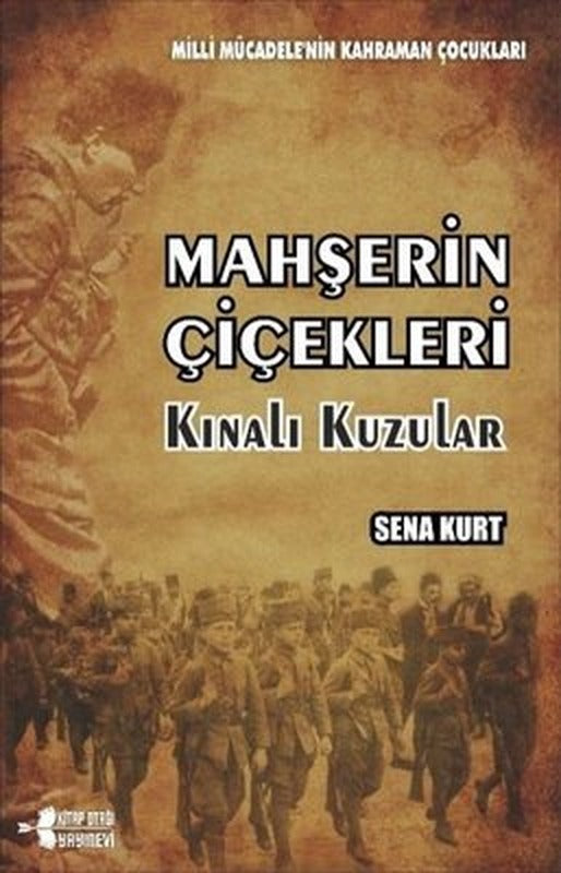 Mahşerin Çiçekleri - Kınalı Kuzular | Kitap Otağı Yayınevi
