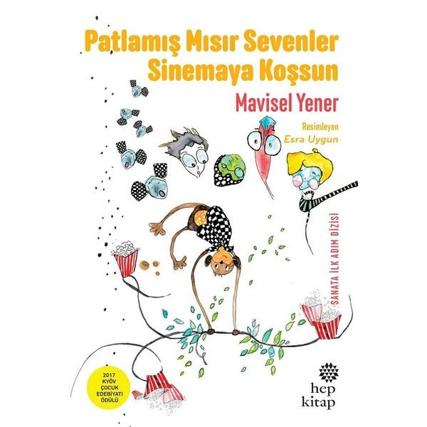 Patlamış Mısır Sevenler Sinemaya Koşsun | Hep Kitap