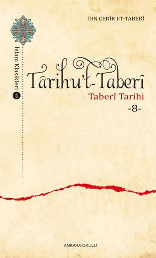 Tarihu’t-Taberi -8- | Ankara Okulu Yayınları (Ciltsiz)