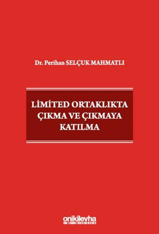 Limited Ortaklıkta Çıkma ve Çıkmaya Katılma