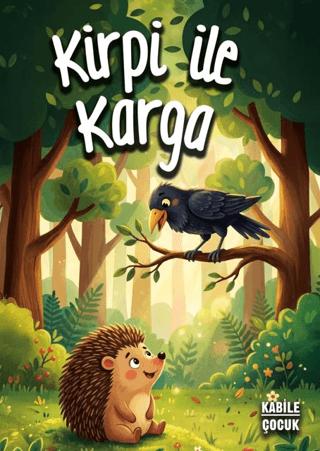 Kirpi ile Karga | Kabile Kitap (Ciltsiz)  - Resim 1