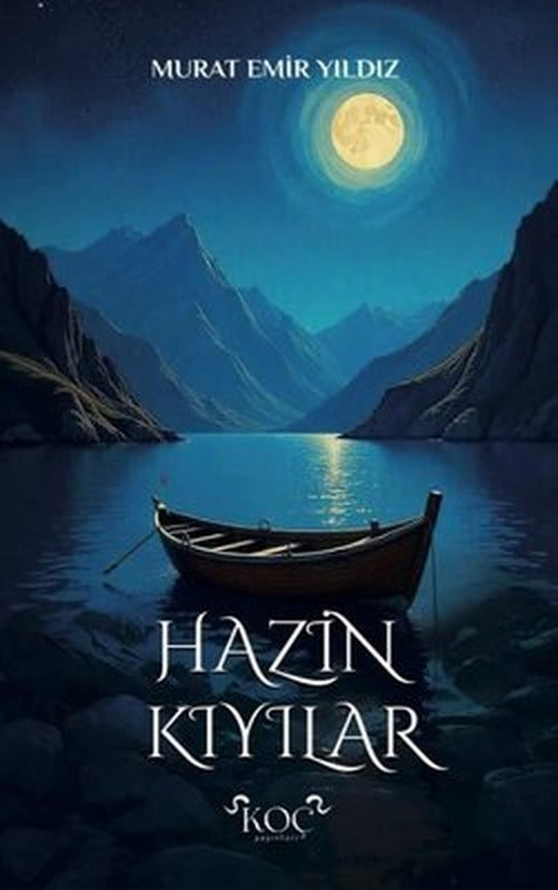 Hazin Kıyılar | Koç Yayınları (Ciltli )