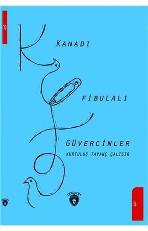 Kanadı Fibulalı Güvercinler | Dorlion Yayınları (Ciltsiz)
