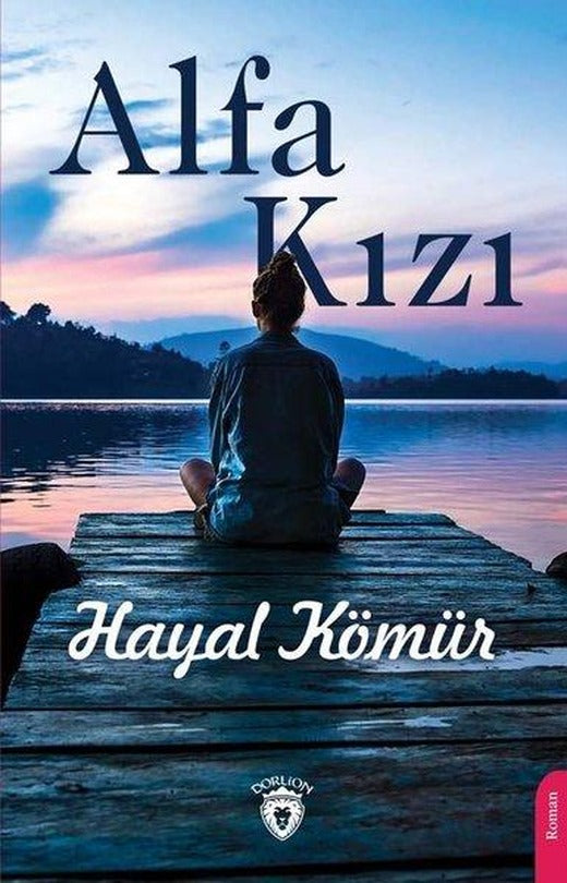 Alfa Kızı | Dorlion Yayınevi (İnce Kapak)