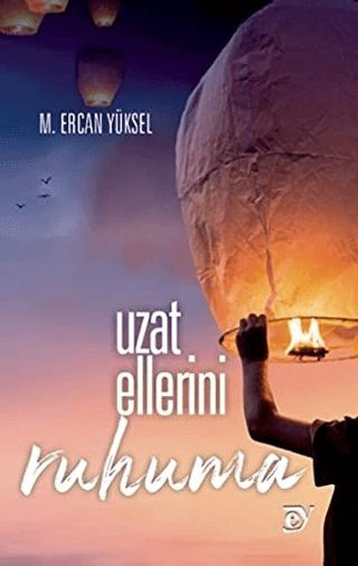 Uzat Ellerini Ruhuma
