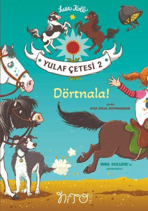 Dörtnala! - Yulaf Çetesi 2