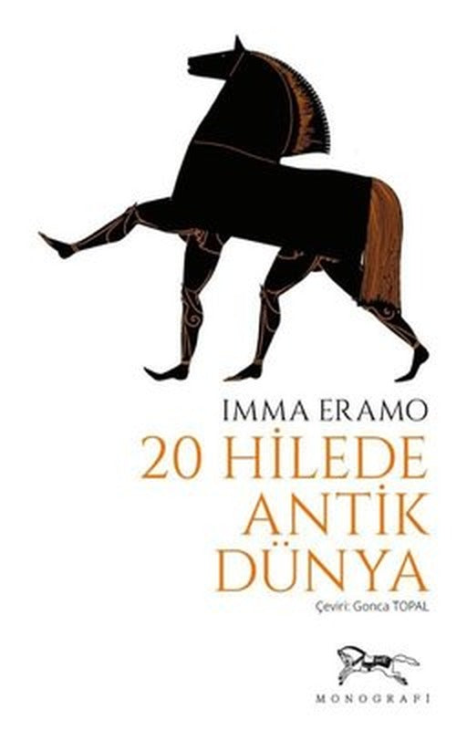 20 Hilede Antik Dünya | Monografi Yayınları (İnce Kapak)