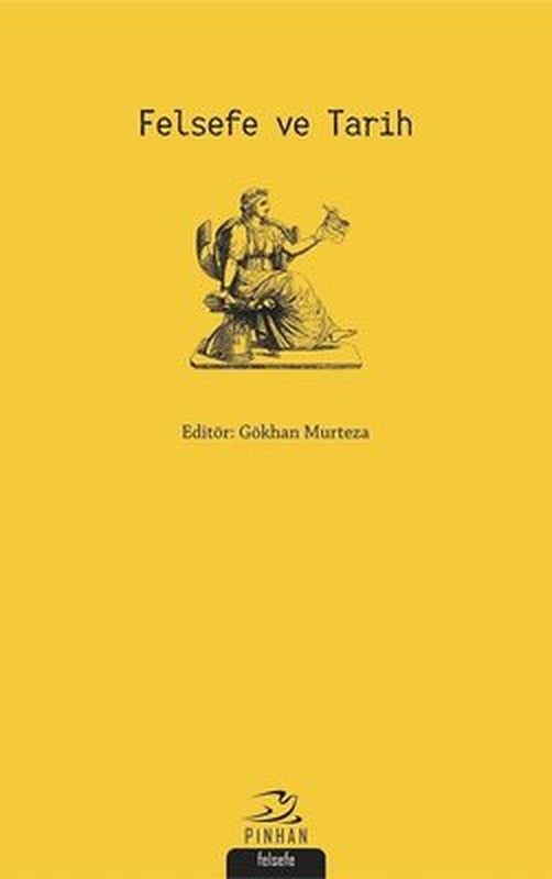 Felsefe ve Tarih | Pinhan Yayıncılık