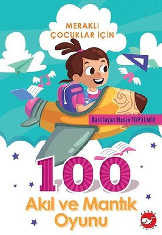 Meraklı Çocuklar için 100 Akıl ve Mantık Oyunu | Beyaz Balina Yayınları