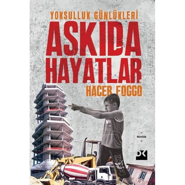 Askıda Hayatlar - Yoksulluk Günlükleri | Doğan Kitap