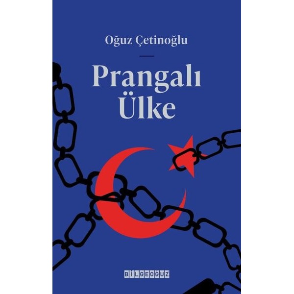 Prangalı Ülke | Bilgeoğuz Yayınları (Ciltsiz)