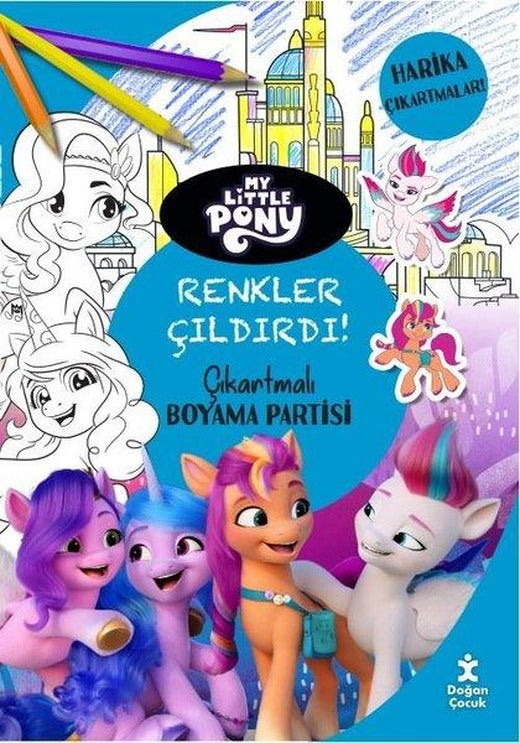My Little Pony Renkler Çıldırdı! Çıkartmalı Boyama Partisi | Doğan Çocuk (İnce Kapak)