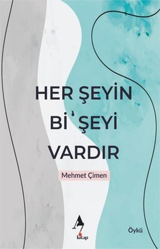 Her Şeyin Bi'Şeyi Vardır | A7 Kitap