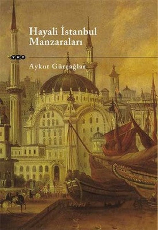 Hayali İstanbul Manzaraları | Yapı Kredi Yayınları