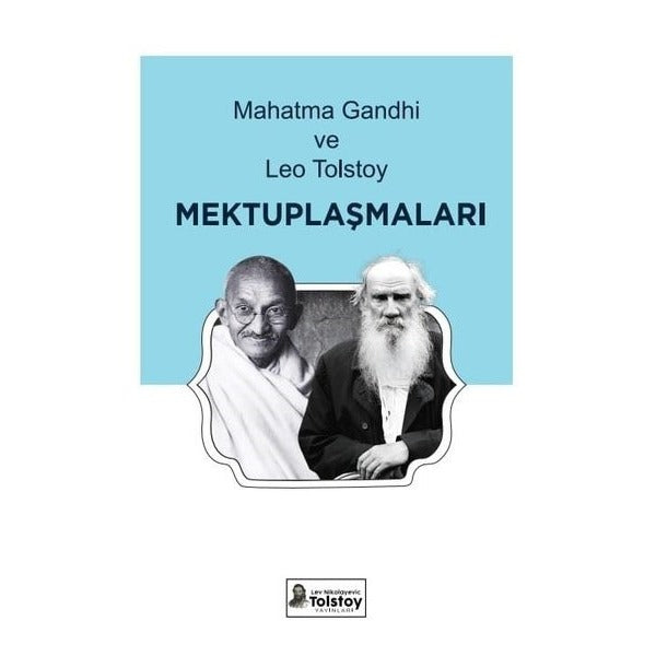 Mahatma Gandhi ve Leo Tolstoy Mektuplaşmaları