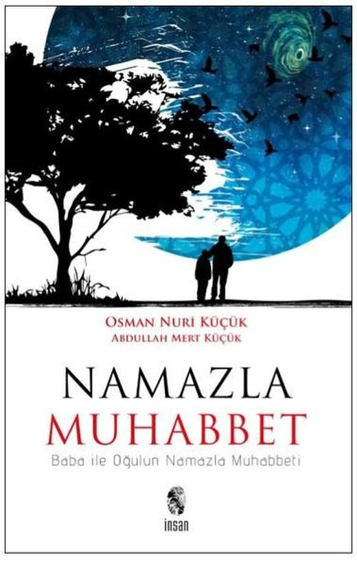 Namazla Muhabbet | İnsan Yayınları (İnce Kapak)