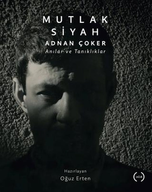 Mutlak Siyah | Islık Yayınları (Ciltsiz)