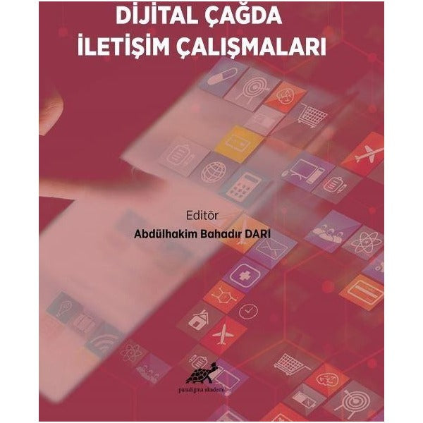 Dijital Çağda İletişim Çalışmaları