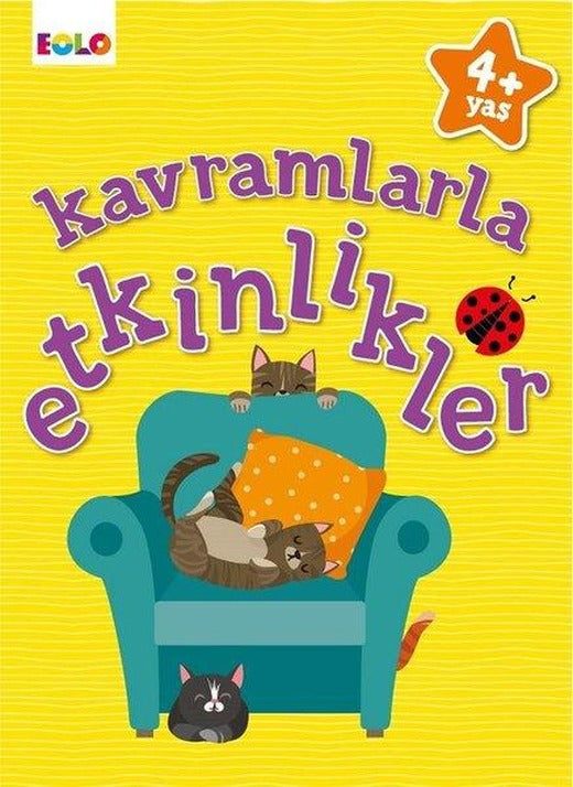 Kavramlarla Etkinlikler 4+Yaş | Eolo (İnce Kapak)