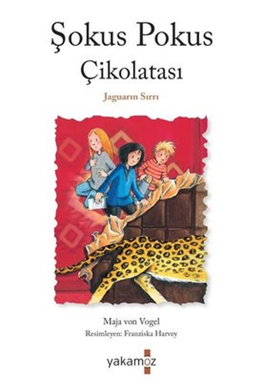 Şokus Pokus Çikolatası - Jaguarın Sırrı | Yakamoz Yayınları (İnce Kapak)