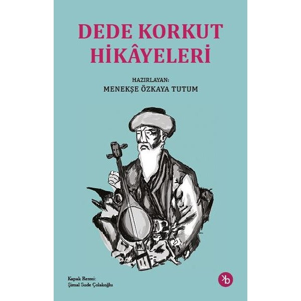 Dede Korkut Hikayeleri | Birinci Kitap (İnce Kapak)