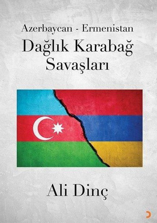 Azerbaycan - Ermenistan Dağlık Karabağ Savaşları | Cinius (İnce Kapak)