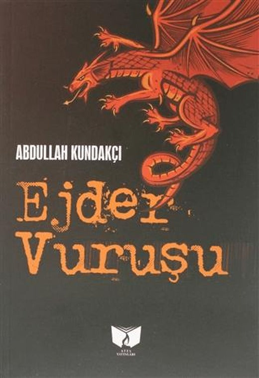 Ejder Vuruşu | Ateş Yayınları (Ciltsiz)