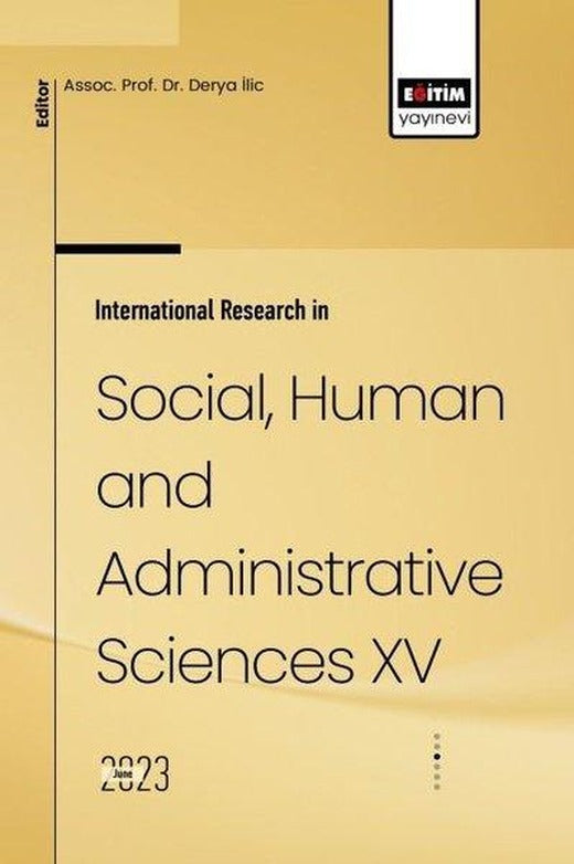 International Research in Social Human and Administrative Sciences - 15 | Eğitim Yayınevi (İnce Kapak)