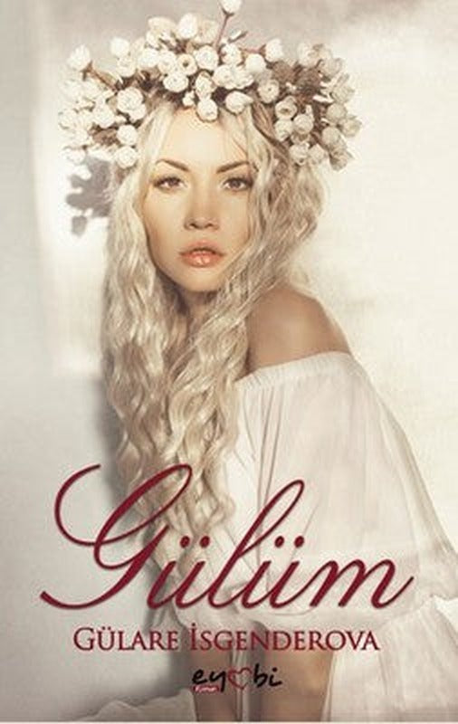 Gülüm | Eyobi