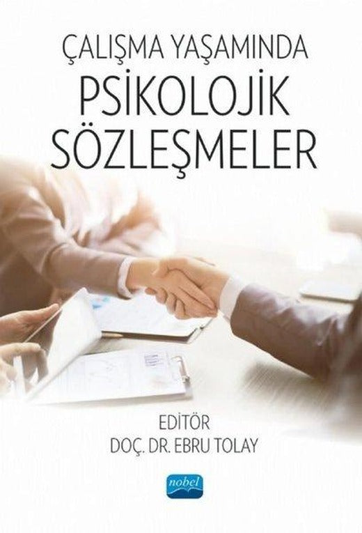 Çalışma Yaşamında Psikolojik Sözleşmeler | Nobel Akademik Yayıncılık (İnce Kapak)