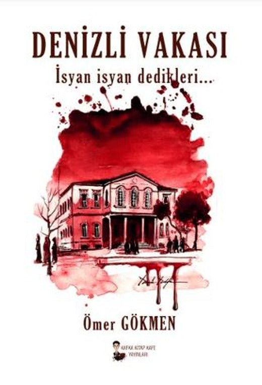 Denizli Vakası | Kafka Kitap Kafe Yayınları (Ciltsiz)