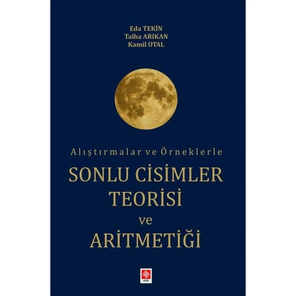 Alıştırmalar ve Örneklerle Sonlu Cisimler Teorisi ve Aritmetiği